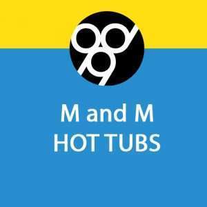 M and M Hot Tubs